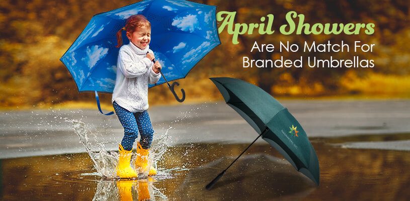 April Showers Are No Match For Branded Umbrellas
