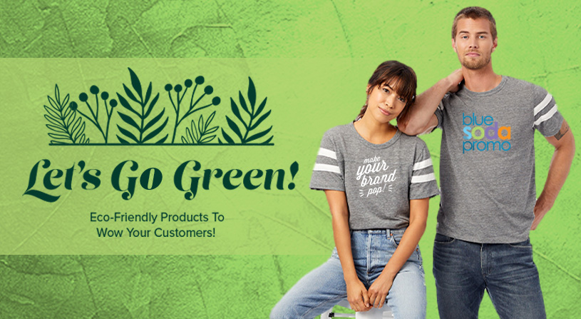 10 Eco-Friendly Products to Wow Your Customers!