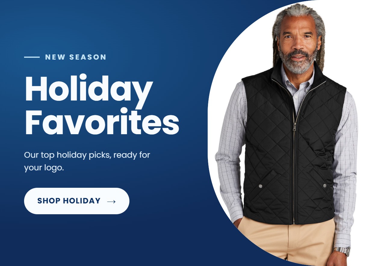 Holiday Favorites. Our top holiday picks, ready for your logo. Shop Holiday.